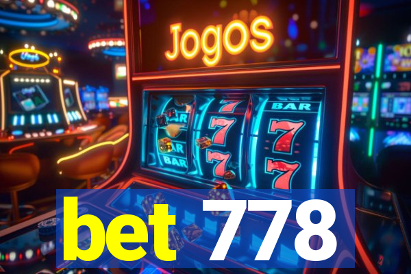 bet 778